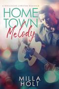 Home Town Melody by Milla Holt