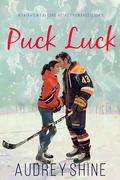 Puck Luck (A Fairview Falcons Hockey Romance— #1) by Audrey Shine