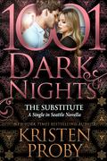The Substitute by Kristen Proby