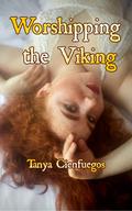 Worshipping The Viking (Brutal Vikings Take The Nunnery #1) by Tanya Cienfuegos