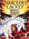 Brightly Burning (Valdemar (Chronological) #21) by Mercedes Lackey