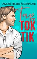 Tap My TokTik ((App) #5) by Robin Ash