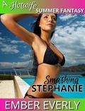 Smashing Stephanie: A Hotwife erotica. by Ember Everly