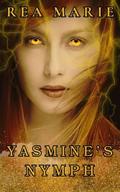 Yasmine's Nymph: A Fated Mates Paranormal Fantasy LGBTQ Romance by Rea Marie