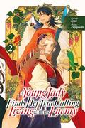 A Young Lady Finds Her True Calling Living with the Enemy Vol.2 (A Young Lady Finds Her True Calling Living With the Enemy #2) by Kashi Kamitoma