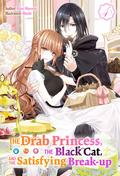 The Drab Princess, the Black Cat, and the Satisfying Break-up Vol. 4 (The Drab Princess, the Black Cat, and the Satisfying Break-up (Light Novel) #4) by Rino Mayumi