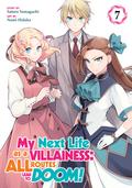 My Next Life as a Villainess: All Routes Lead to Doom! Manga, Vol. 7 by Satoru Yamaguchi