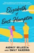 Elizabeth of East Hampton (For the Love of Austen #2) by Audrey Bellezza