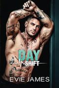 Day Shift: A medical ~ mafia romance by Evie James