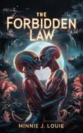 The Forbidden Law by Minnie J. Louie