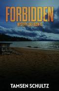 Forbidden (Mystery Lake #10) by Tamsen Schultz