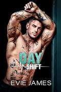 Day Shift: A medical ~ mafia romance by Evie James