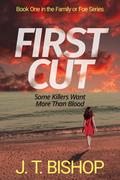 First Cut by J.T. Bishop