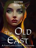 The Old East by David Burke