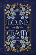 Bound by Gravity by Jenny Hickman