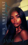 His Sweetest Escape by Jaimsss P.