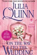 On the Way to the Wedding: The 2nd Epilogue (Bridgertons #8.5) by Julia Quinn