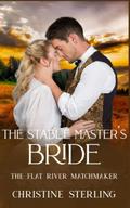 The Stable Master's Bride by Christine Sterling