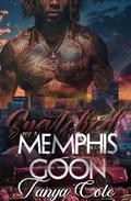 Snatched By A Memphis Goon by Tanya Cole