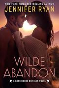 Wilde Abandon (Dark Horse Dive Bar #3) by Jennifer Ryan