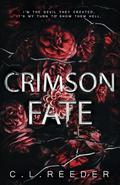Crimson Fate by C.L Reeder