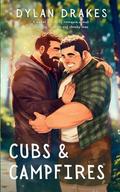 Cubs & Campfires (Sweet & Stocky #1) by Dylan Drakes
