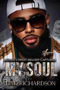 A Thug's Sweet Melody Captured My Soul by Tink Richardson