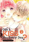 Can I Kiss You Everyday?, Vol. 2 (Can I Kiss You Everyday? #2) by Hatsuharu