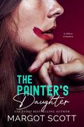 The Painter's Daughter by Margot Scott