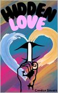 Hidden Love by Candice Sievert