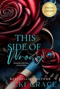 This Side of Wrong: Special Edition by Nicki Grace
