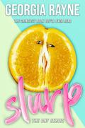 Slurp (DNF Bookstore #1) by Georgia Rayne