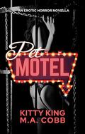 Pet Motel by Kitty King, M.A. Cobb