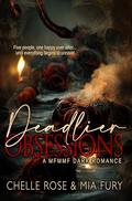 Deadlier Obsessions (Deadly Obsessions #2) by Chelle Rose