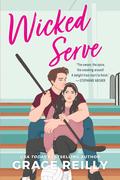 Wicked Serve (Beyond the Play #4) by Grace Reilly