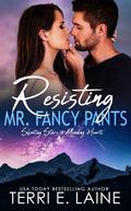 Resisting Mr. Fancy Pants by Terri E. Laine