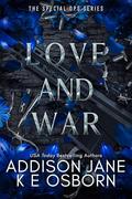 Love and War by Addison Jane