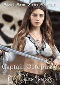 Captain Octopussy (Alien Sex Zoo #11) by Olivia Lawless