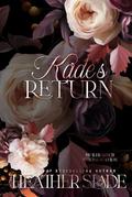 Kade's Return: Special Edition by Heather Slade