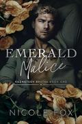 Emerald Malice by Nicole Fox