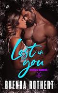 Lost in You by Brenda Rothert