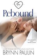 Rebound: A Small Town, Reverse Age Gap Story (You Forever and Always #1) by Brynn Paulin