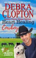 Heart Healing Cowboy (Gotta Have Hope #7) by Debra Clopton