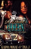 A Hustla's Queen 2: The Return Of The Abduls by Tina J