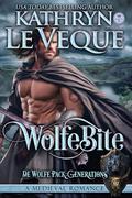 WolfeBite: A Medieval Romance by Kathryn Le Veque