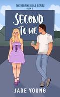 Second To Me by Jade Young
