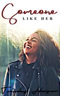 Someone Like Her by Tuesday Harper