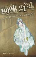 Book girl and the Undine Who Bore a Moonflower. (文学少女 #6) by Mizuki Nomura