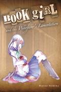 Book Girl and the Wayfarer's Lamentation (文学少女 #5) by Mizuki Nomura