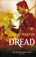 The Dread (Fallen Kings Cycle #2) by Gail Z. Martin